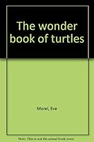 Wonder Book of Turtles, The B0007H2S2Y Book Cover