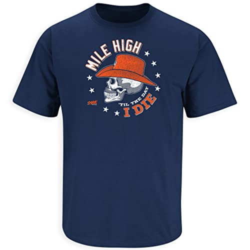 Mile High 'Til The Day I Die T-Shirt for Denver Football Fans (SM-5XL), Navy Short Sleeve, S
