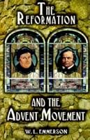 Reformation and the Advent Movement 0965932761 Book Cover