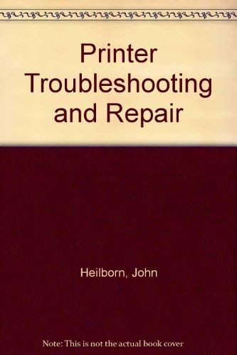Printer Troubleshooting & Repair 0672225433 Book Cover