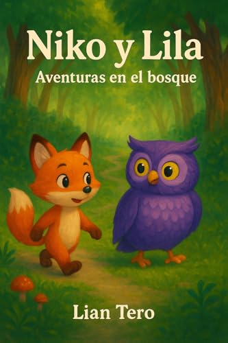 Niko y Lila: Aventuras en el bosque
