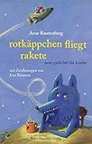 rotkäppchen kindergarten münchen  Rotkäppchen fliegt Rakete: Neue Gedichte für Kinder