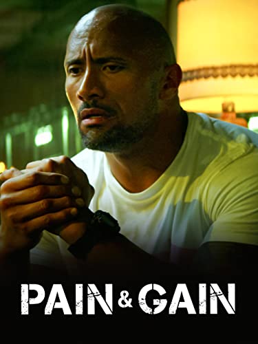Pain and Gain