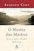 Analise da Inteligencia de Cristo: O Mestre dos Mestres - Jesus, O Maior Educador da Historia (Em Portugues do Brasil)