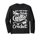 Photo Gallery i love crochet & coffee saying funny crochet maglia a manica Photo Gallery i love crochet & coffee saying funny crochet maglia a manica