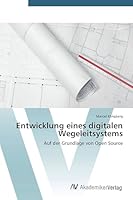 Entwicklung Eines Digitalen Wegeleitsystems 3639726219 Book Cover