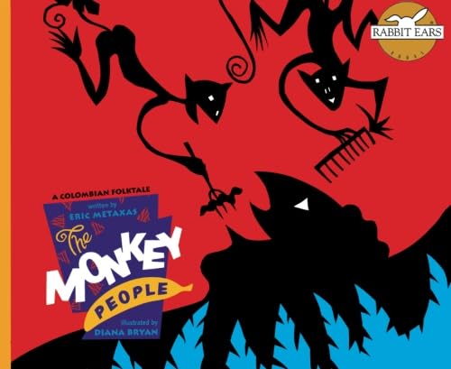 The Monkey People: A Colombian Folktale (Rabbit... 1939228417 Book Cover