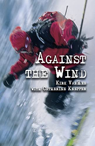 Against The Wind: a memoir