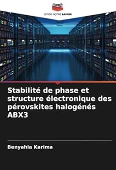Paperback Stabilité de phase et structure électronique des pérovskites halogénés ABX3 [French] Book