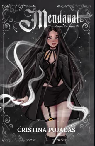 Mendaval: Cazadores Oscuros IV