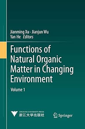 Functions of Natural Organic Matter in Changing Environment Softcover reprint of the original 1st ed. 2013 Edition-Wow! eBook