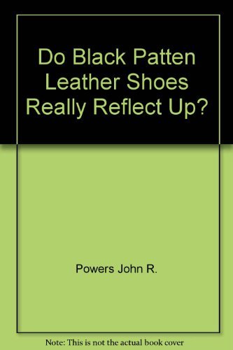Image of Do Black Patten Leather Shoes Really Reflect Up?