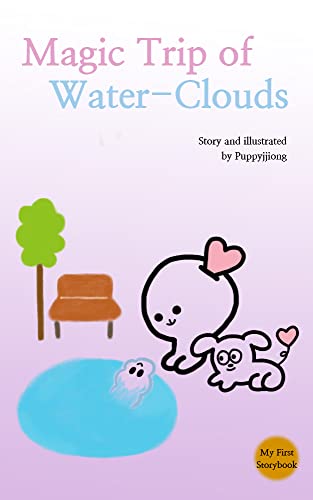 Magic Trip of Water-Clouds