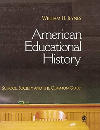 American Educational History: School, Society, and the Common Good book cover