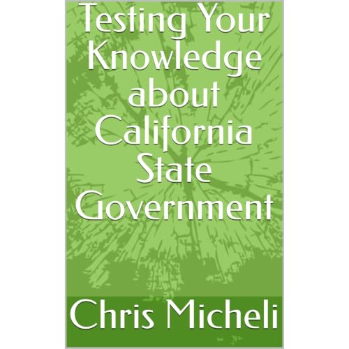 Testing Your Knowledge about California State Government Audiolibro Por Chris Micheli arte de portada