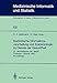 Produktbild Medizinische Informationsverarbeitung und Epidemiologie im Dienste der Gesundheit: 32. Jahrestagung der GMDS Tübingen, Oktober 1987 Proceedings ... Biometrie und Epidemiologie, 68, Band 68)