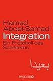 Integration: Ein Protokoll des Scheiterns