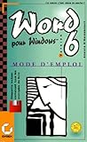 MICROSOFT WORD 6 POUR WINDOWS.: Avec une disquette