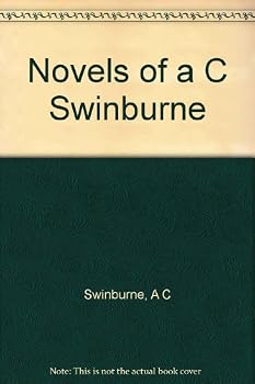 The Novels of A.C. Swinburne