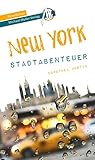 New York - Stadtabenteuer Reiseführer Michael Müller Verlag: 33 Stadtabenteuer zum Selbsterleben (MM-Abenteuer) - Herausgeber: Matthias Kröner Dorothea Andrews 