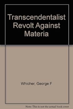 Unknown Binding Transcendentalist Revolt Against Materia Book