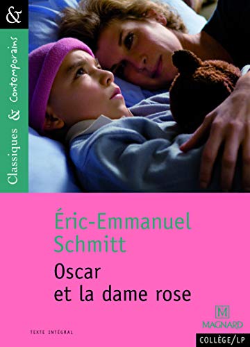 Oscar et la dame rose Oscar et la dame rose