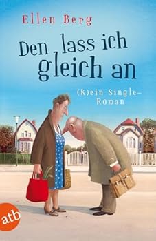 Paperback Den lass ich gleich an: Kein Single-Roman [German] Book