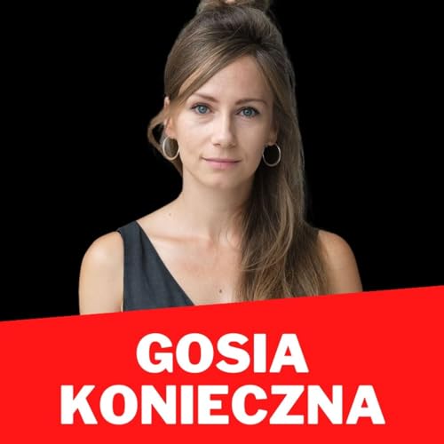 Page de couverture de #22 GOSIA KONIECZNA: Lepiej czuje się tam, gdzie jest mniej | Wycinki w termosie