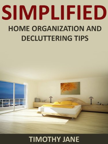 SIMPLIFIED : Home Organization and Decluttering Tips