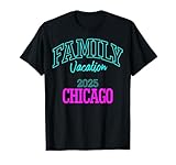 Vacaciones Familiares Squad Camisas Viaje Vacaciones Familiares Chicago 2025 Camiseta