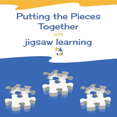 Putting the Pieces Together with Jigsaw Learning cover art