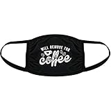 Crazy Dog T-Shirts Will Remove For Coffee Face Mask Funny Caffeine Morning Graphic Nose And Mouth Covering Funny Masks for Adults Cool Coffee Novelty Masks for Adults Black 1 Pack