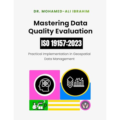 Listen to Mastering Data Quality Evaluation: ISO 19157:2023 by DR. MOHAMED-ALI IBRAHIM