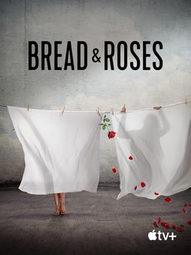 Bread & Roses
