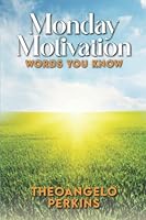 Monday Motivation - Words You Know 1957041889 Book Cover