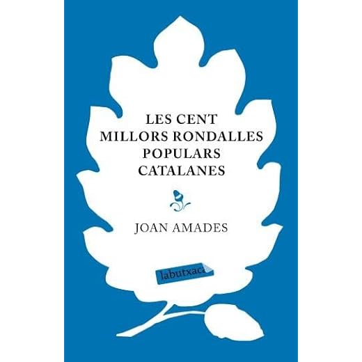Les cent millors rondalles populars catalanes (LABUTXACA)
