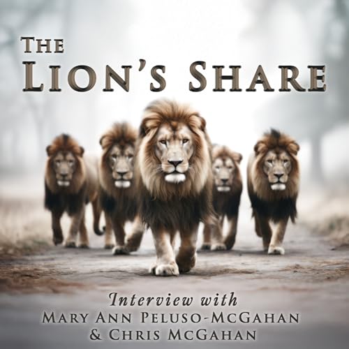『The Lion’s Share | Mary Ann Peluso-McGahan & Chris McGahan | Faith, Music, and Messianic Testimony』のカバーアート