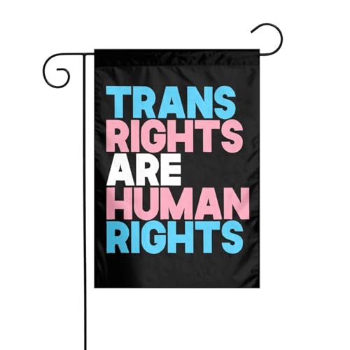 Image of Trans Rights Are Human Rights Garden Flags 12 x 18 Inches Double-Sided Banner Yard Flag Without Flagpole for Room Festivals Events Party Parades