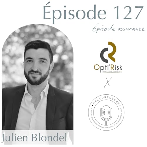 D&eacute;copreneurs - Julien Blondel - D&eacute;coration, r&eacute;novation, construction : Les subtilit&eacute;s assurancielles d&eacute;cod&eacute;es