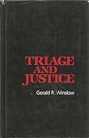 Triage and Justice 0520043286 Book Cover