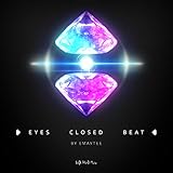  Eyes Closed Beat
