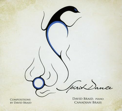 Spirit Dance [Audio CD] CANADIAN BRASS / BRAID,DAVID