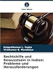Rechtshilfe und Bewusstsein in Indien: Probleme und Herausforderungen