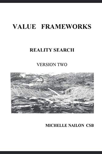Value Frameworks: Reality Search Version Two