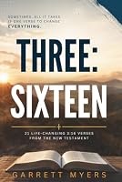 Three:Sixteen: 21 life-changing 3:16 verses from the New Testament 197195201X Book Cover