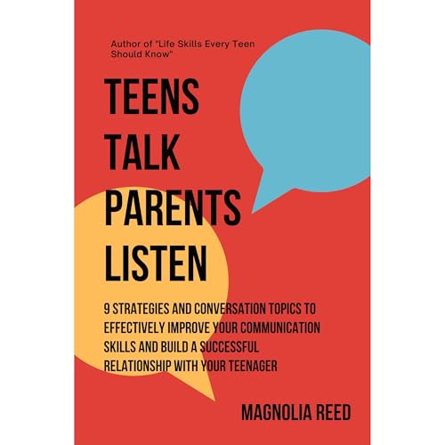 Teens Talk, Parents Listen Audiolibro Por Magnolia Reed arte de portada