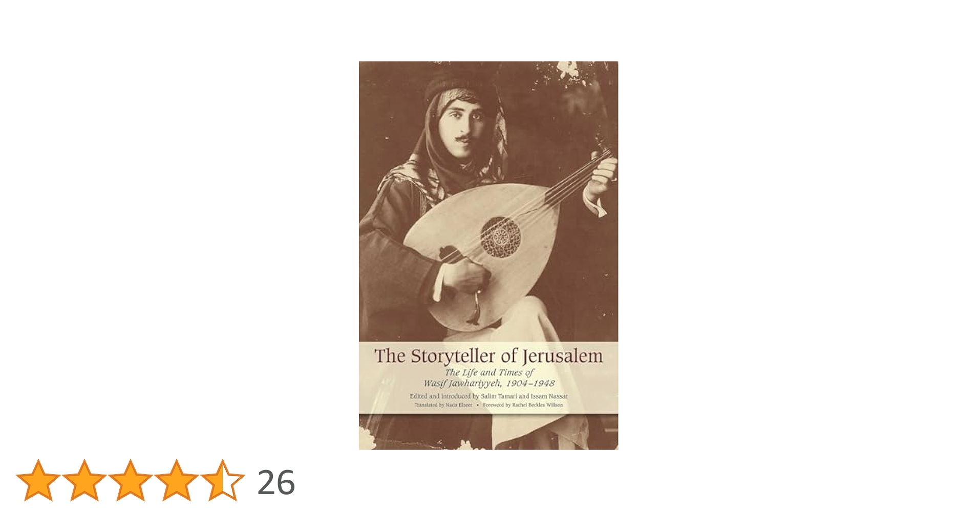 The Storyteller of Jerusalem: The Life and Times of Wasif