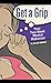 Get a Grip: Your Two Week Mental Makeover