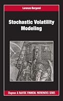 Stochastic Volatility Modeling (Chapman and Hall/CRC Financial Mathematics Series) 1482244063 Book Cover