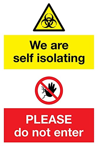 Viking Signs Señal de vinilo con texto en inglés «We are self-isolating Please do not enter (texto en inglés).